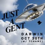 JUST A GENT | DARWIN @ WAYBERRY w/TCHAMI