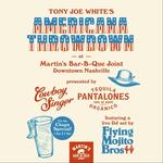 Tony Joe White’s Americana Throwdown