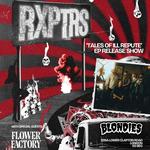 RXPTRS - TALES OF ILL REPUTE EP Launch Show! 