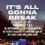 Berlin - "It's All Gonna Break“ Screening + Q&A