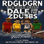 RDGLDGRN x DALE AND THE ZDUBS w/ FeelFree