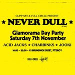 Glamorama Day Party with Never Dull
