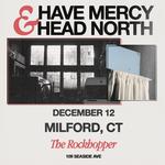 Have Mercy & Head North