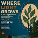Camp Kerry's Where Light Grows Fundraiser