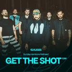 Sunday Hardcore Matinee! w Get The Shot (CAN) + Supports TBA