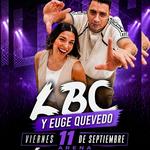 Euge Quevedo y LBC en Arena Río Tercero