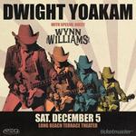 Dwight Yoakam with Special Guest Wynn Williams