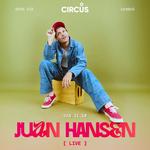 Juan Hansen Live @ Circus, La Plata