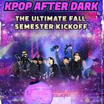 KPop After Dark