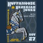 Huffamoose & Hezekiah Jones