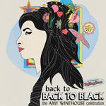 back to BACK TO BLACK - Amy Winehouse Celebration and 20th Anniversary of BACK TO BLACK