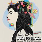 back to BACK TO BLACK - Amy Winehouse Celebration and 20th Anniversary of BACK TO BLACK