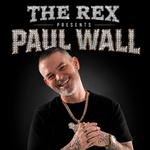 PAUL WALL LIVE AT THE REX