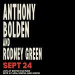 Anthony Bolden + Rodney Green