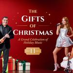 The Gifts of Christmas: A Grand Celebration of Holiday Music
