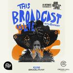 This Broadcast is Live with Rapsody