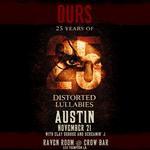 OURS Celebrating 25 Years of Distorted Lullabies @ Raven Room at Crow Bar