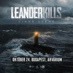 LEANDER KILLS - Budapest / Akvárium Klub