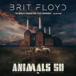 Brit Floyd - The Pink Floyd Tribute Show