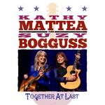Kathy Mattea & Suzy Bogguss: Together at Last