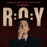 2026-27 ROY KIM LIVE TOUR [R:O:Y] in SEOUL