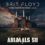 Palladium Entertainment Presents: Brit Floyd - Animals 50