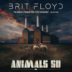 Palladium Entertainment Presents: Brit Floyd - Animals 50