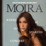 Moira: Where It All Started Concert