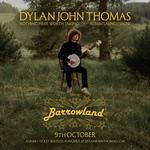 Dylan John Thomas - Album Launch Show
