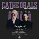 CATHEDRALS: Adventide Edition