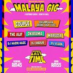 Malaya Gig