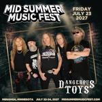 Dangerous Toys @ Midsummer Music Festival 2027