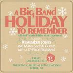 A Big Band Holiday to Remember @ Bethel Woods Center for the Arts!