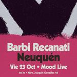Barbi Recanati en Neuquén