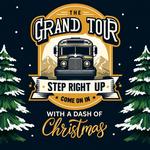The Grand Tour - With A Dash of Christmas