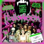 SORRY FOR PARTY ROCKING HALLOWEEN (2010-2015 Pop & EDM All Night Long!)