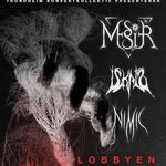 Iskald + Messier 16 + Nimic @ Lobbyen