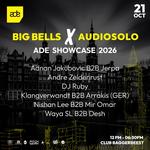 Big Bells x Audiosolo ADE