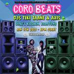 Coro Beats with DJs Tiki Taane + Axis