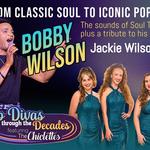Bobby Wilson & The Chiclettes at The Boulton Center