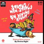 By Divine Right & Status/Non-status