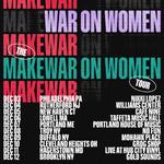 War On Women x MakeWar 