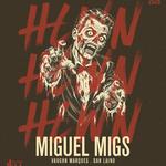 HLWN w MIGUEL MIGS