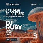 Prog Pulse at Hideout | DJ Ruby Extended Set