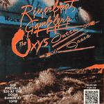 Riverboat Gamblers, The Oxys, Outta Grace
