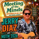 2026 - Wednesday, Oct. 21 - Jerry Diaz at The Hangout!