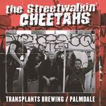 The Streetwalkin' Cheetahs live in Palmdale, CA