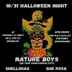 Nature Boys Shellshag Sub Rosa Halloween Show at P.I.T.