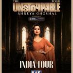 Shreya Ghoshal - The Unstoppable India Tour | Mumbai