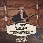John Morgan w/ Chris Ryan